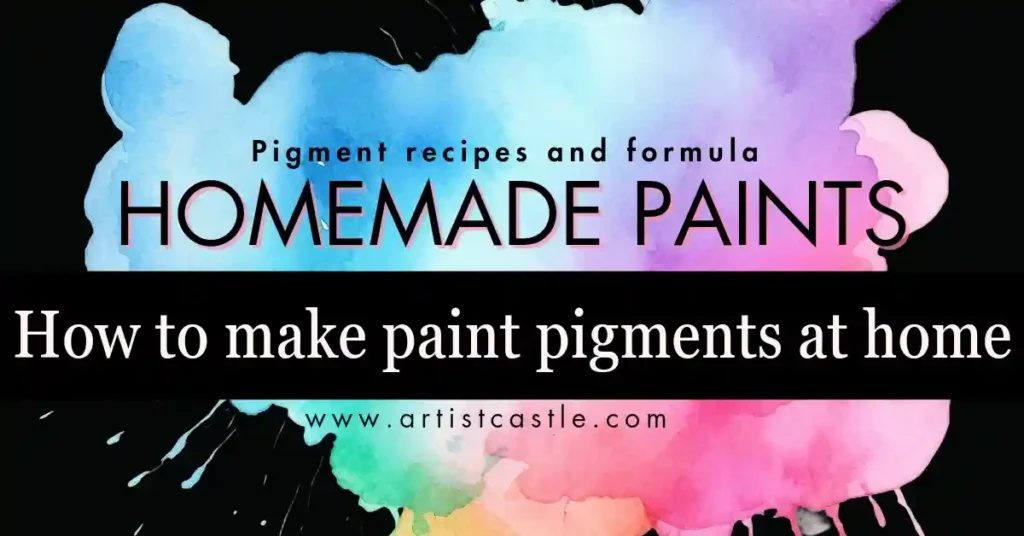 How to make Pigment Paints at home