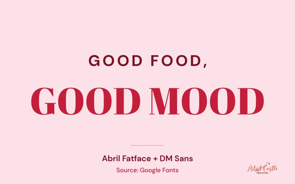 Good mood, good food kitchen quote in Abril Fatface and DM Sans fonts
